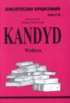 Biblioteczka opracowań. Kandyd Woltera