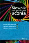 Słownik ortograficzny ucznia - Czernichowska Urszula, Pul Marek, Rzehak Wojciech i inni