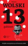 13 Gabinet - Marcin Wolski