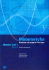 Matematyka poziom rozszerzony. Próbne arkusze maturalne 2011-2014 