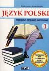 Język polski 1 ZSZ Podręcznik Teksty i konteksty Przeczytać, zrozumieć, zastosować