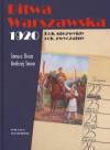 Bitwa Warszawska 1920. Roz niezwykły rok zwyczajny