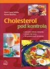 Cholesterol pod kontrolą - Muller Sven-David, Raschke Katrin