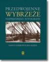 Przedwojenne wybrzeże-Najpiękniejsze fotografie