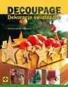 Decoupage. Dekoracje świąteczne