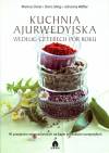 Kuchnia ajurwedyjska według czterech pór roku op.tw