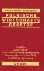 Polnische wirtschafts gesetze- kodeks cywilny- prawo spółek