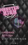 Monster High Tom 1 Upiorna szkoła