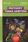 Przygody Tomka Sawyera - z opracowaniem