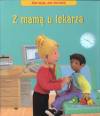 Z mamą u lekarza