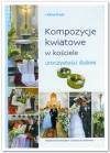 Kompozycje kwiatowe w kościele uroczystości ślubne