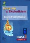 Uczę się z ekoludkiem kl.3 cz.4-zeszyt trzecioklasisty