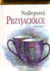 Najlepszej przyjaciółce 