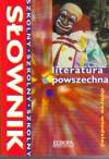 Sł.szkolny-literatura powszechna