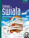 Ciekawi Świata Język polski część 2 Podręcznik do szkoły średniej Zakres podstawowy i rozszerzony