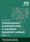 Funkcjonowanie przedsiębiorstwa w warunkach gospodarki rynkowej część 1 i 2 ćwiczenia
