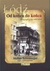 łódź od końca do końca. Fotografie z lat 1945-1989