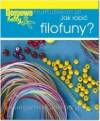 Domowe hobby Jak robić filofuny 