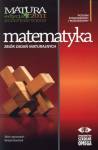 Matematyka. Zbiór zadań maturalnych. Poziom podstawowy i rozszerzony. Matura 2011