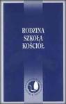 Rodzina. Szkoła. Kościół