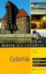 Gdańsk Miasta dla ciekawych