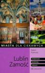 Lublin Zamość Miasta Dla Ciekawych 