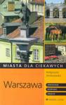 Warszawa - miasta dla ciekawych Przewodnik