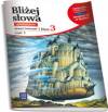 Bliżej słowa kl.3 cz.1-zeszyt ćwiczeń