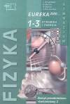 Fizyka eureka 2000 1-3 cz.2 gimnazjum Zeszyt przedmiotowo-ćwiczeniowy