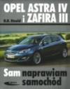 Opel Astra IV i Zafira III -sam naprawiam