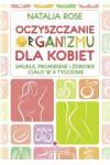 Oczyszczanie organizmu dla kobiet