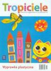 Tropiciele Roczne przygotowanie przedszkolne Wyprawka plastyczna