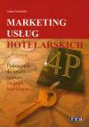 Marketing usług hotelarskich Podręcznik Technik hotelarstwa