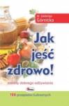 Jak jeść zdrowo