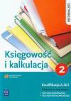 Księgowość i kalkulacja Podręcznik do nauki zawodu technik ekonomista technik rachunkowości Kwalifikacja A.36.1