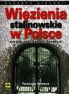 Więzienia stalinowskie w Polsce