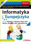 Informatyka Europejczyka. Windows 7, Windows Vista, Linux Ubuntu, MS Office 2007.Klasa 6, ćwiczenia