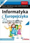 Informatyka Europejczyka. Windows XP, Linux Ubuntu, MS Office 2003, OpenOffice.org. Klasa 6, ćwiczenie