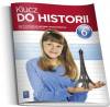 Klucz do historii klasa 6 - ćwiczenia