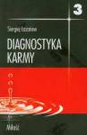 Diagnostyka karmy 3 miłość
