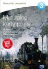 Zrozumieć przeszłość 3 Historia. Maturalne karty pracy dla liceum ogólnokształcącego i technikum. Zakres rozszerzony