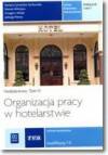 Organizacja pracy w hotelarstwie T.2 cz.1-podręcznik