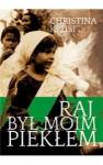 Raj był moim piekłem 