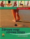 Zdrowe nogi, zdrowe stopy