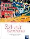 Sztuka tworzenia 1-3 gimnazjum podręcznik do plastyki 2015