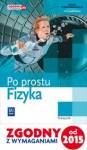 Po prostu Fizyka podręcznik zakres podstawowy szkoła ponagimnazjalna 2015