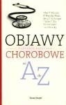 Objawy chorobowe od A do Z. Poradnik rodzinny