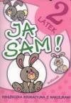 Ja sam 2-latek. Króliczek