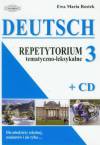 Deutsch 3. Repetytorium tematyczno-leksykalne (+ CD)