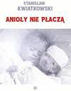 Anioły nie płaczą